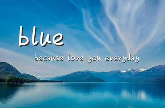 blue有什么特殊意思因为每天都爱你爱情中意思